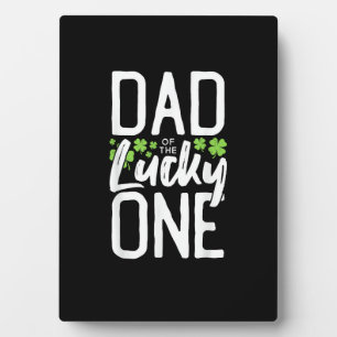 Lucky One First Birthday Dad Family St. Patrick's  Plaque