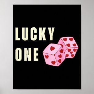 Lucky One Heart Dice Couples Matching Valentines D Poster