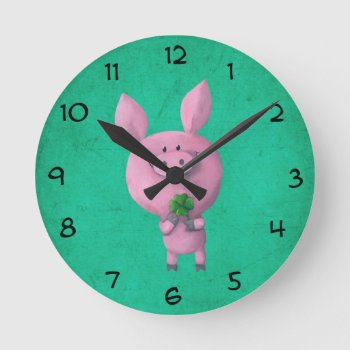 Lucky Pig With Lucky Four Leaf Clover Round Clock by colonelle at Zazzle