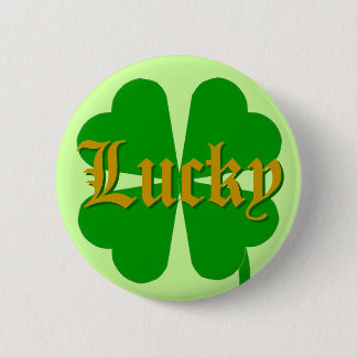 Lucky Pinback Button