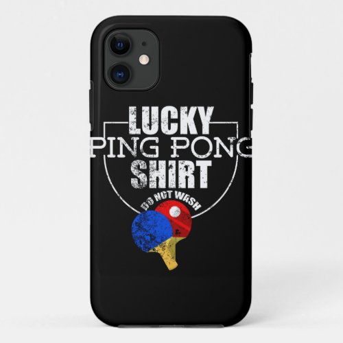 Lucky Ping Pong design Funny Gift For Table iPhone 11 Case