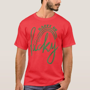 Lucky Rainbow Shamrock Happy Go Lucky St Patricks T-Shirt