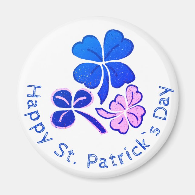Lucky Shamrock Clover Happy St. Patrick`s day Magnet (Front)