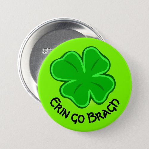 Lucky Shamrock Erin Go Bragh Curved Text Green Button