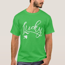 Lucky Shamrock St Patricks Day Irish T-Shirt