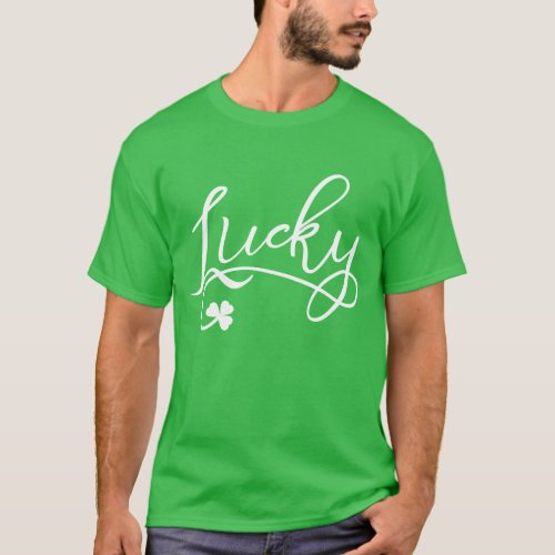 Lucky Shamrock St Patricks Day Irish T_Shirt