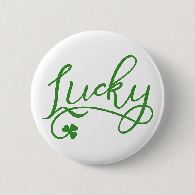 Lucky Shamrock St Patricks Day Pinback Button (Front)