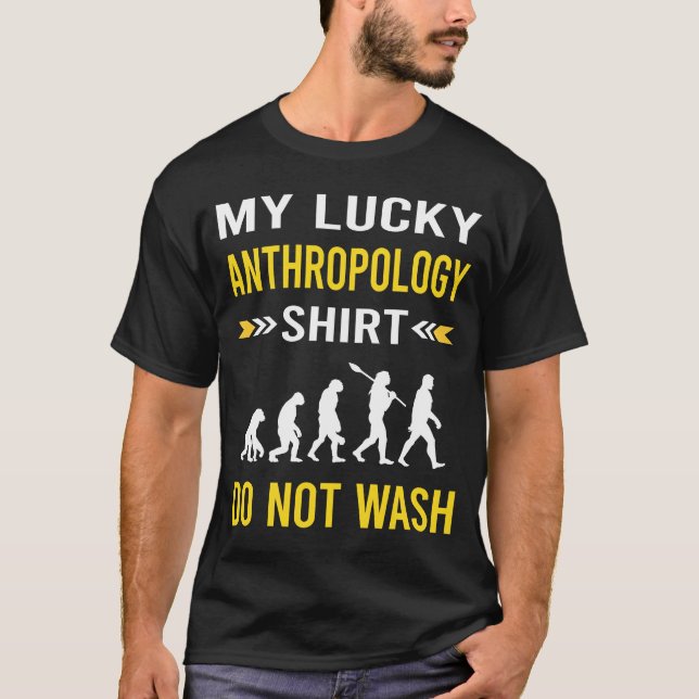 Lucky Shirt Anthropology Anthropologist (Front)