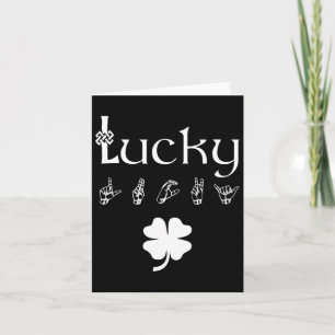 Lucky Sign Language Deaf Awareness St Patricks Day Card