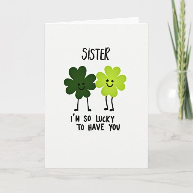 Lucky Sister Love You Card (Front)