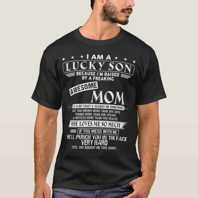 Lucky Son have Awesome Mom T-Shirt (Front)