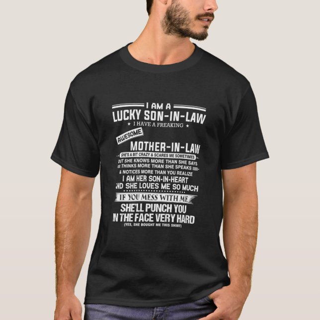 Lucky Son-In-Law I Have A Freaking Awesome Mother- T-Shirt (Front)
