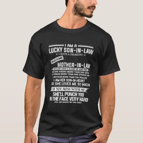 Lucky Son_In_Law I Have A Freaking Awesome Mother_ T_Shirt