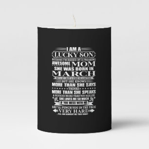 Lucky Son Raised By A Awesome Mom Gift For Mom Pillar Candle