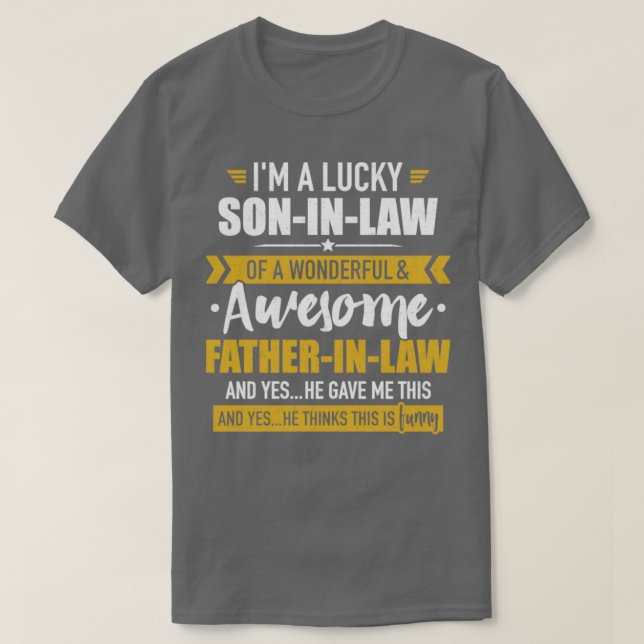 Lucky soninlaw of awesome fatherinlaw T-Shirt (Design Front)