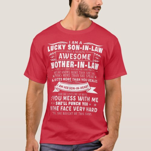 Lucky SonInLaw Of Mother In Law Funny Mother Of Th T_Shirt