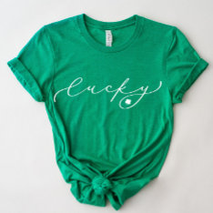 Lucky St. Patrick’s Day Cute White Script Shirt at Zazzle