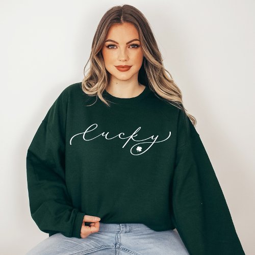 Lucky St Patricks Day Cute White Script Sweatshirt