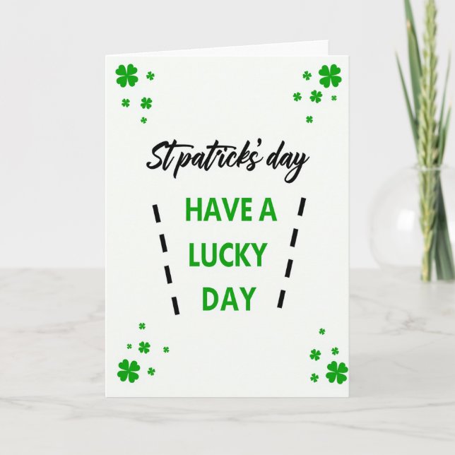 Lucky St Patricks Day Greeting Card (Front)