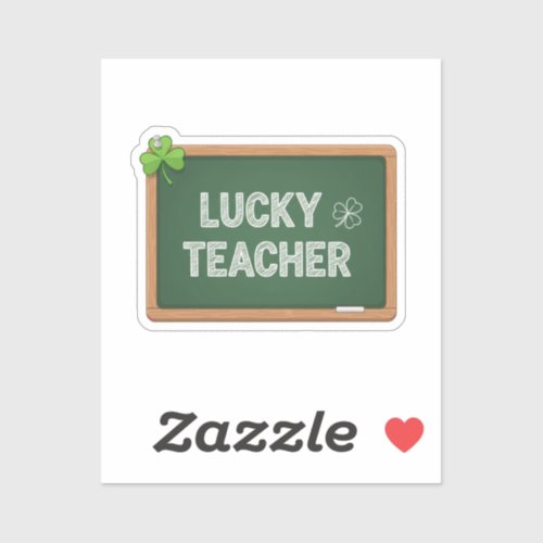 Lucky Teacher Blackboard St Patrick's Day Sticker
