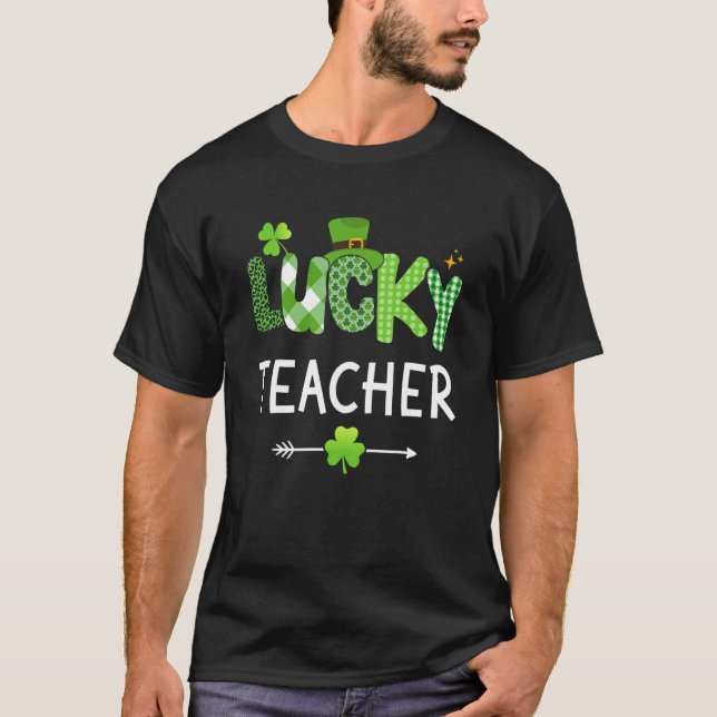Lucky teacher with shamrock for St Patricks day sc T-Shirt (Front)