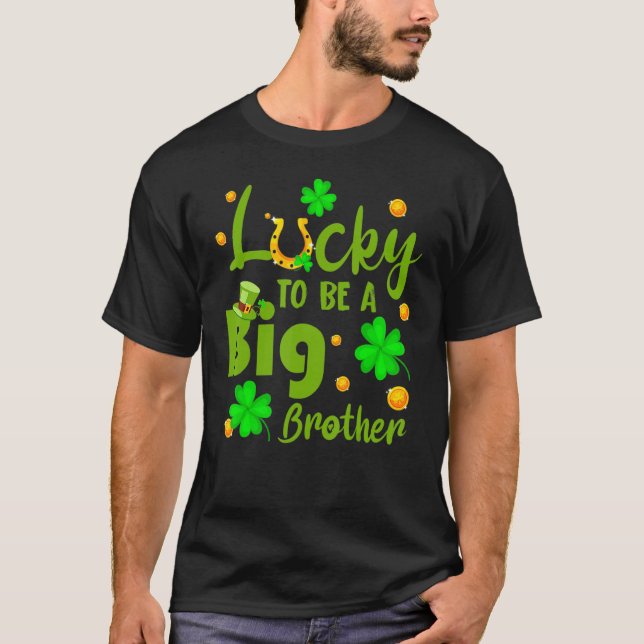 Lucky To Be A Big Brother St Patrick's Day Gender  T-Shirt (Front)