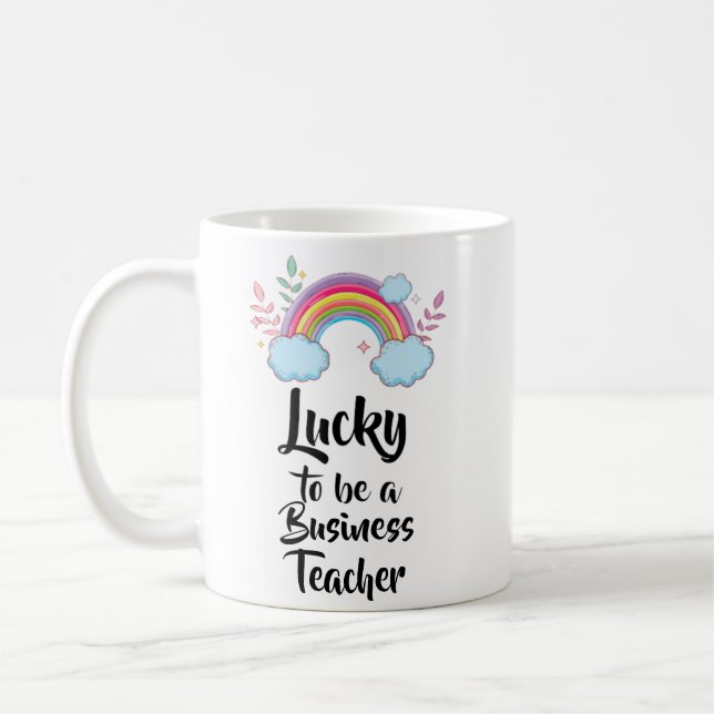 Lucky To Be A Business Teacher Mug (Left)
