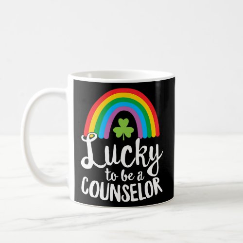 Lucky To Be A Counselor School St Patricks Day Gif Coffee Mug