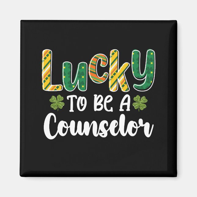 Lucky To Be A Counselor School St Patrick's Day Magnet (Front)