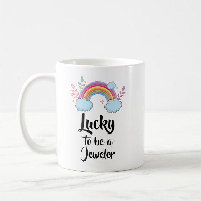 Lucky To Be A Jeweler Mug (Left)