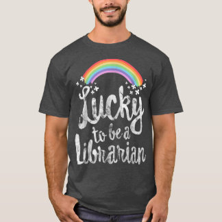Lucky To Be A Librarian School St Patricks Day T-Shirt
