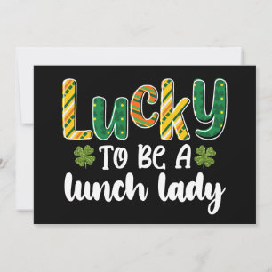 Lucky To Be A Lunch Lady School St Patrick's Day Invitation
