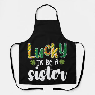 Lucky To Be A Sister Family St Patrick's Day Apron