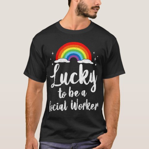 Lucky To Be A Social Worker St Patricks Day Matchi T_Shirt