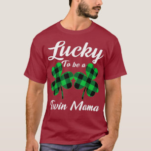 Lucky To Be A Twin Mama Irish Twin Mom funny St T-Shirt