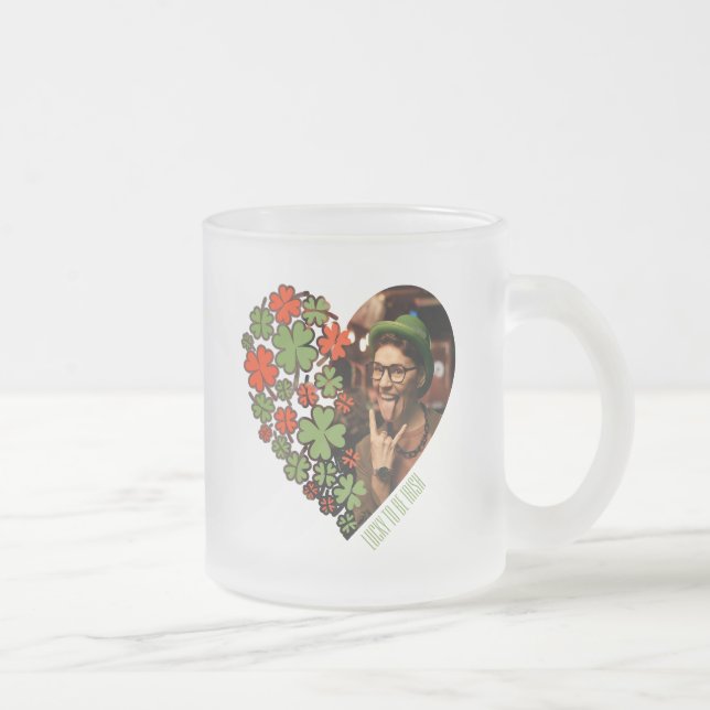 Lucky to be Irish Photo Cup with Shamrock Heart (Right)