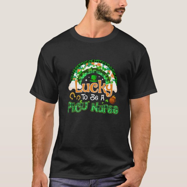 Lucky To Be PICU Nurse Shamrock Patrick Day T-Shirt (Front)