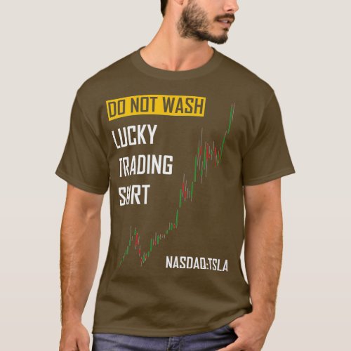 Lucky Trading Tesla Stock Do Not Wash Bull T_Shirt