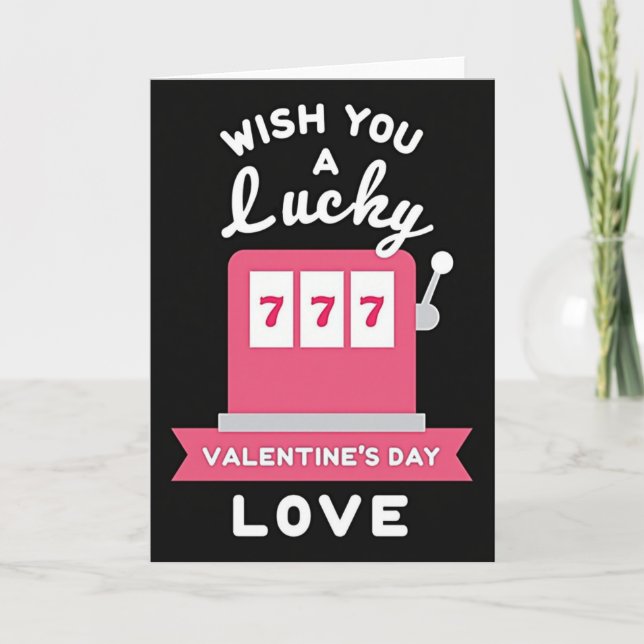 Lucky Valentines Day 777 Card (Front)