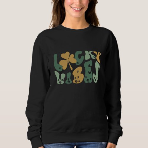 Lucky Vibes Groovy Shamrock Irish Patricks Day  1 Sweatshirt