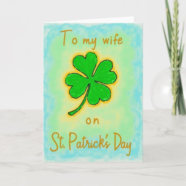 Lucky Wife St Patricks Day Card (Front)