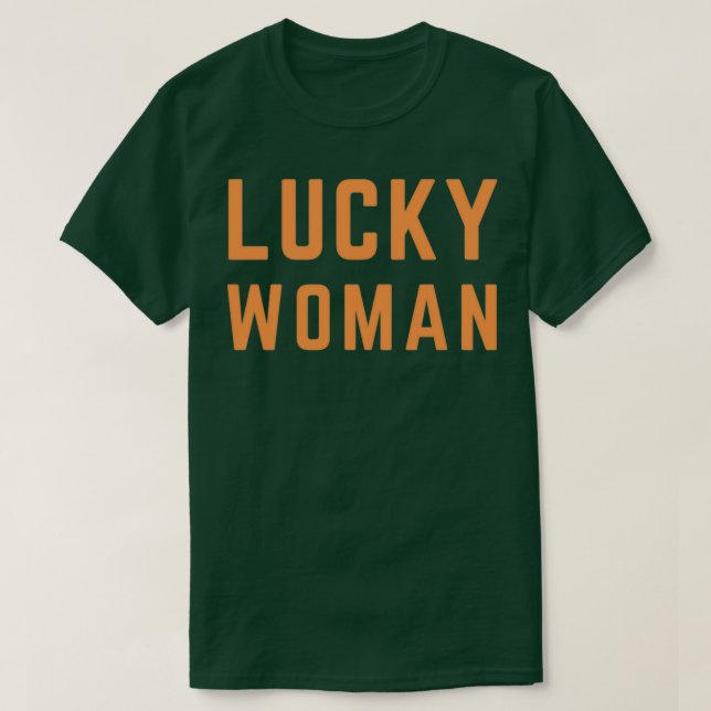 Lucky Woman T T-Shirt (Design Front)