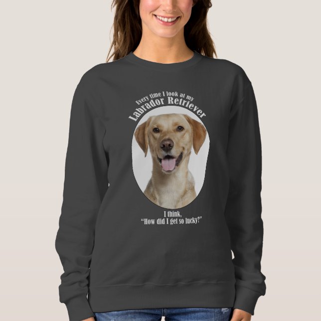 Lucky Yellow Lab Sweatshirt (Front)