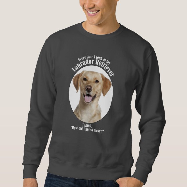 Lucky Yellow Lab Sweatshirt (Front)