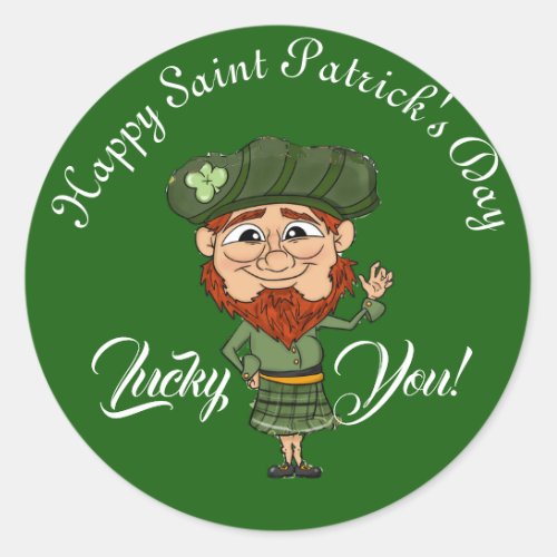 Lucky You Leprechaun Elf Happy Saint Patricks Day  Classic Round Sticker