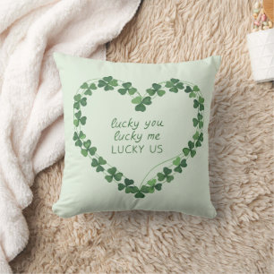 Lucky You Lucky Me Lucky Us St Patrick's Day Throw Pillow