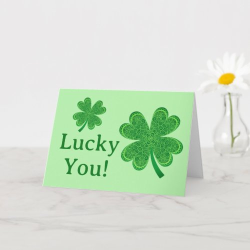 Lucky You St Patricks Day Birthday 4 Leaf Clover Card