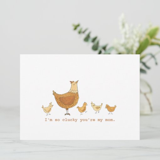 Lucky You're My Mom Hen and Chicks Card | Zazzle