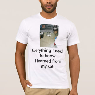 luckyrascal, Everything I need to know T-Shirt