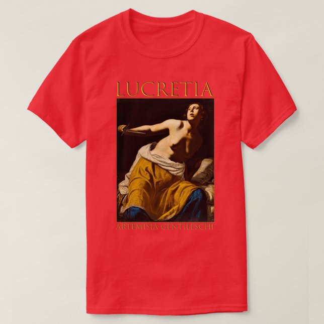 Lucretia Artemisia Gentileschi 2 T-Shirt (Design Front)